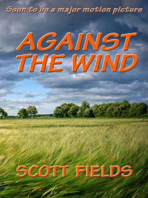 cover image of Against the Wind